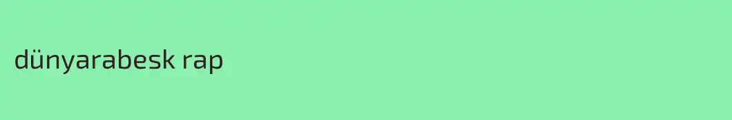 dünyarabesk rap